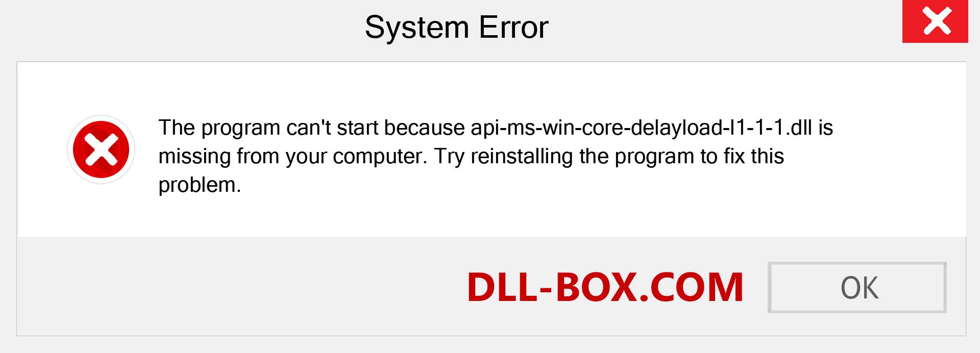  api-ms-win-core-delayload-l1-1-1.dll file is missing?. Download for Windows 7, 8, 10 - Fix  api-ms-win-core-delayload-l1-1-1 dll Missing Error on Windows, photos, images